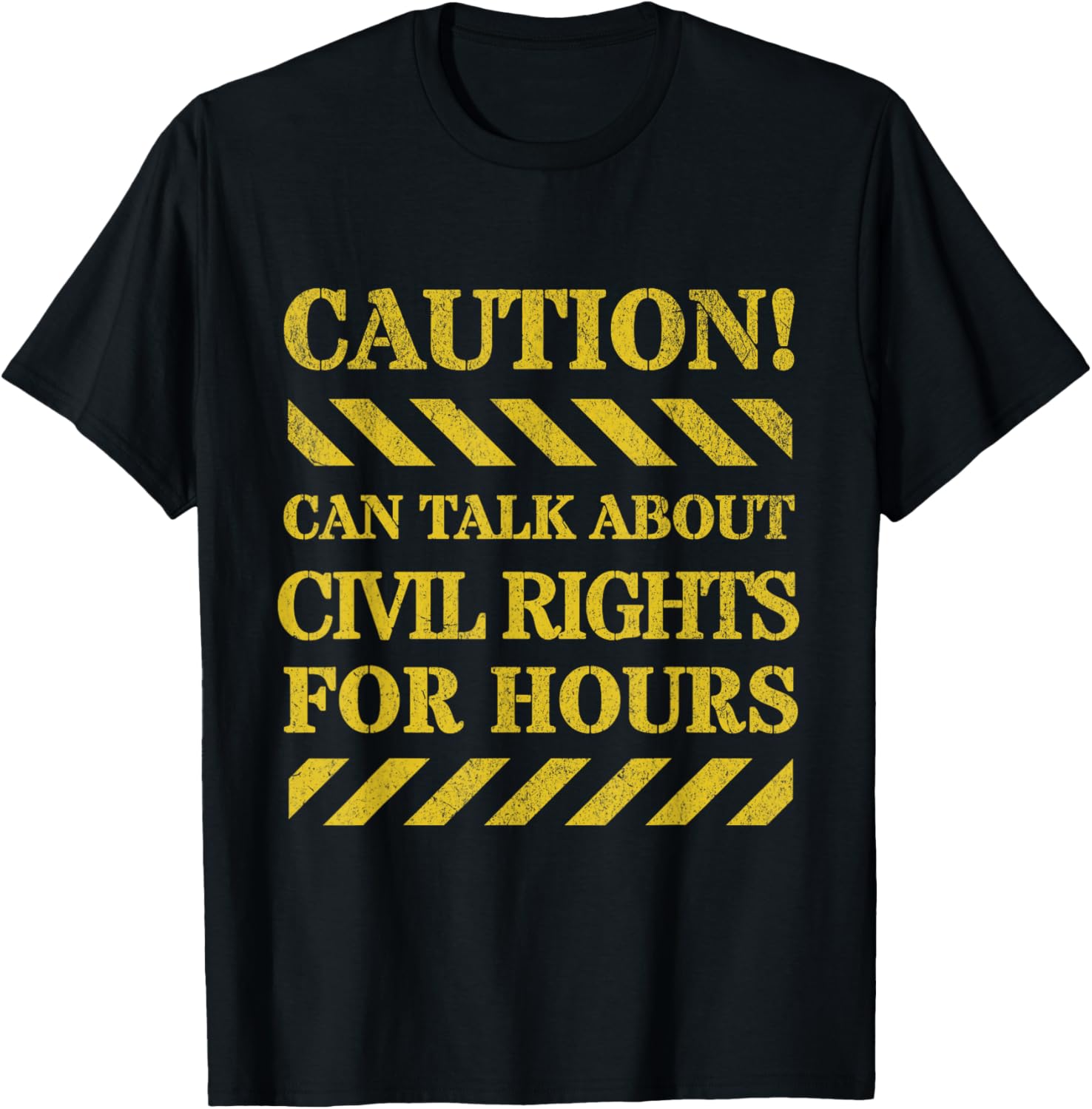 Caution Can Talk About Civil Rights For Hours Social Justice