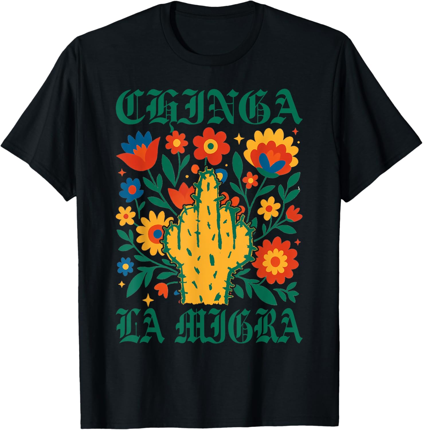 Chinga La Migra Floral Human Rights Women Men