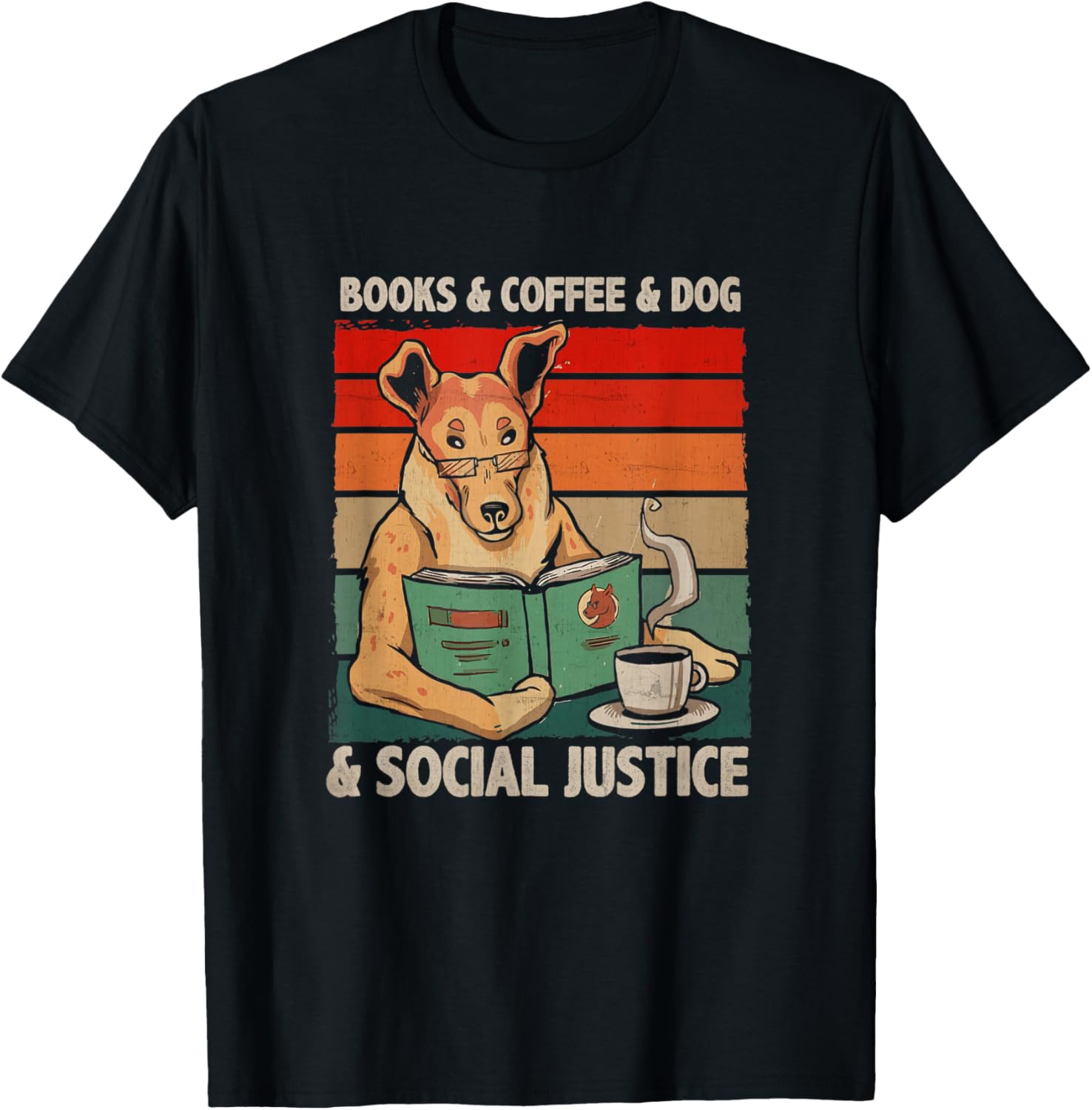 Books & Coffee Dog Social Justice Vintage Dog Reading
