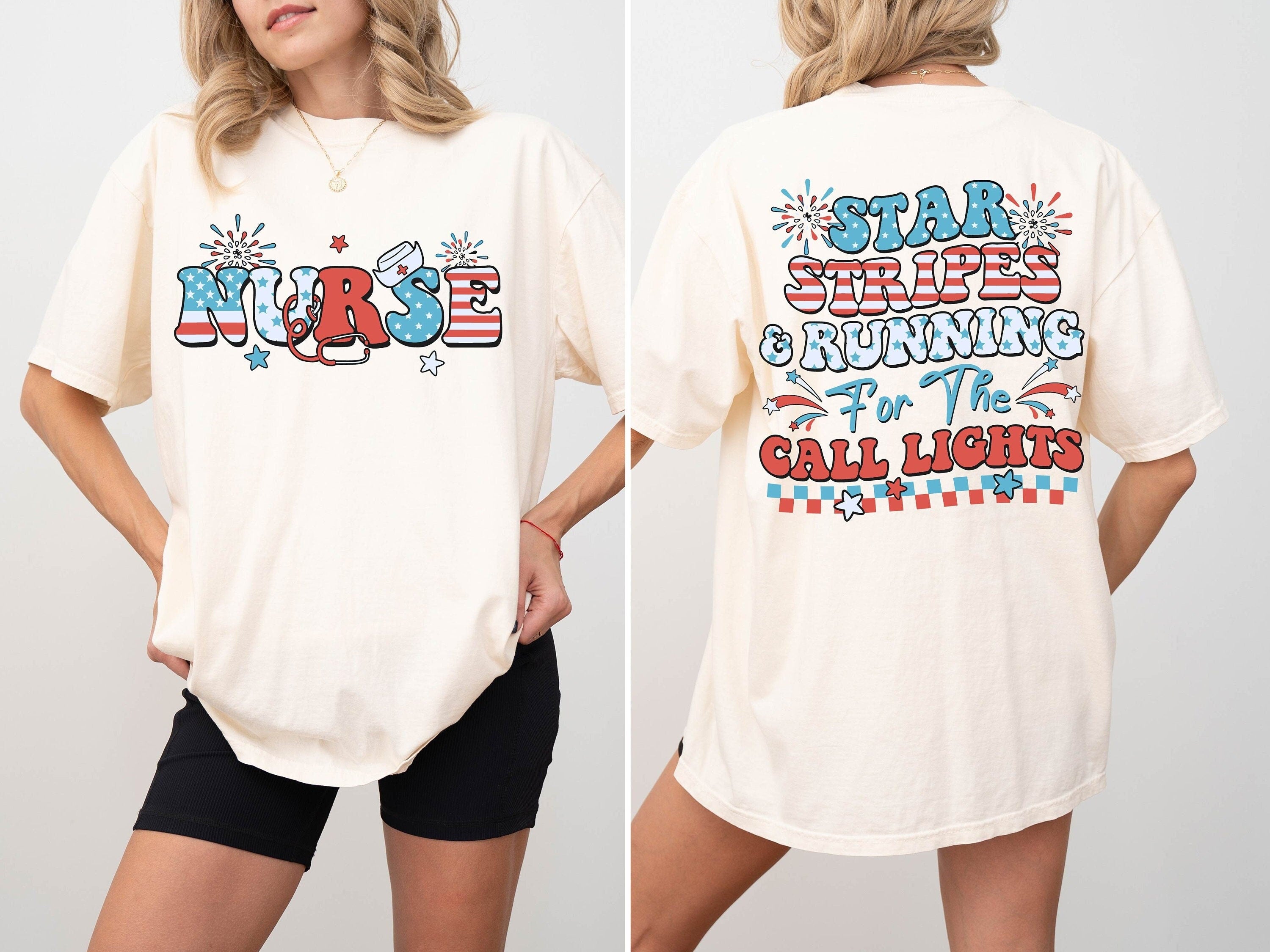 4th July Nurse  Shirt, Stars Stripes And Running For Call Lights Shirt, American Nurse Shirt, Independence Day Nurse T Shirt