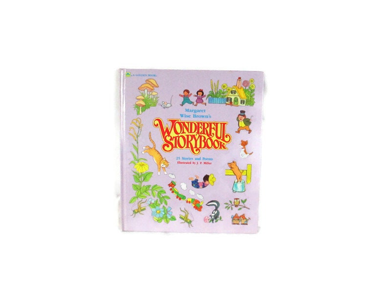 1974 Margaret Wise Brown&#39;s Wonderful Storybook A Golden Book Hardcover Children&#39;s Stories and Poems Large Color Illustrations