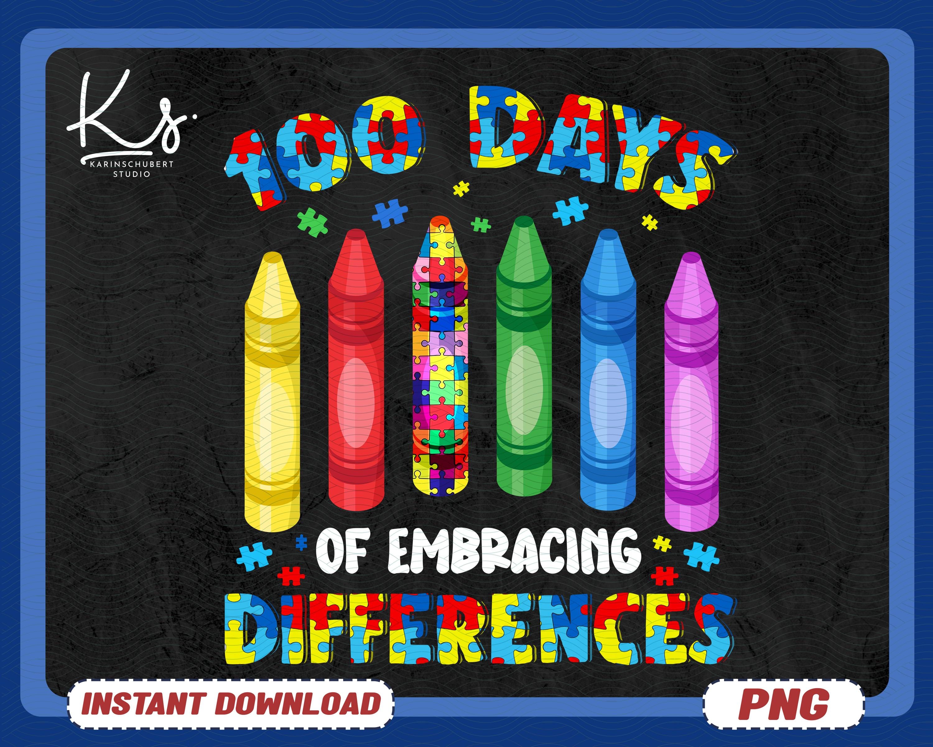 100 Days Of Embracing Differences Png, Happy 100 Days Of School Png, 100th Day Of School Png, Back To School, Autism Png, Sped Teacher Png