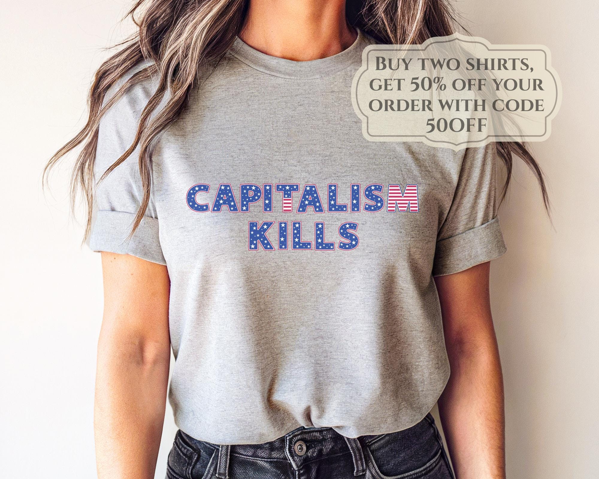 4th of July T shirt Capitalism Kills Anti Capitalism Unisex t shirt, Political Activism Leftist T shirt, Working class Tshirt, Leftist Gift